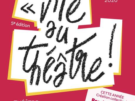 Vite, au théâtre !