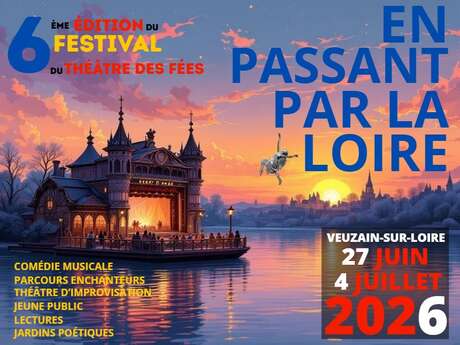 Festival En passant par la Loire par la Cie Théâtre des Fées