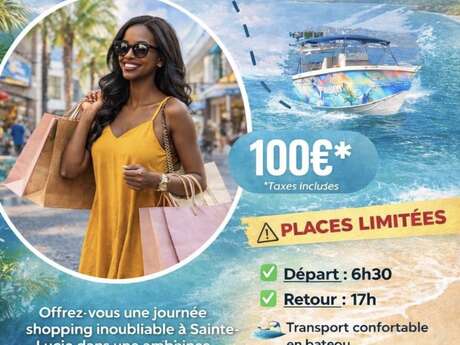 Journée shopping à Sainte-Lucie (Dream Tour Evasion)