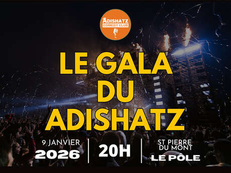 Le Gala du Adishatz
