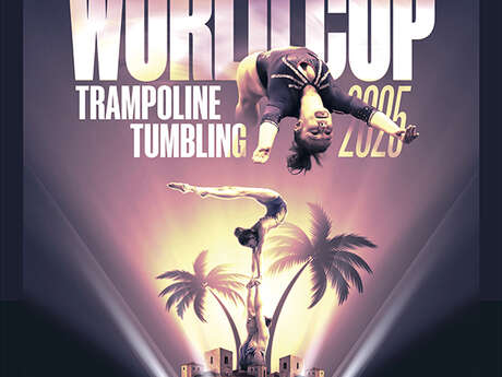 World Cup Trampoline & Tumbling 2025 World Cup Trampoline & Tumbling 2025