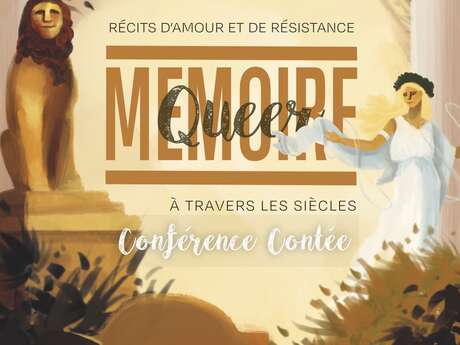 Conférence contée "Mémoire Queer, récits d'amour et de résistance à travers les siècles"