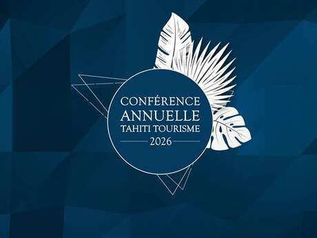 Annual Conference of Tahiti Tourisme
