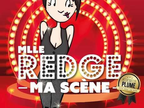 Mlle Redge, ma scène !