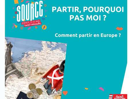 Atelier « Partir, pourquoi pas moi ? » ; comment partir en Europe ?