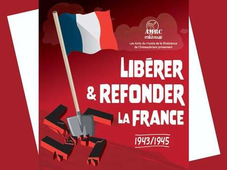 Libérer et refonder la France, 1943-1945 Libérer et refonder la France, 1943-1945