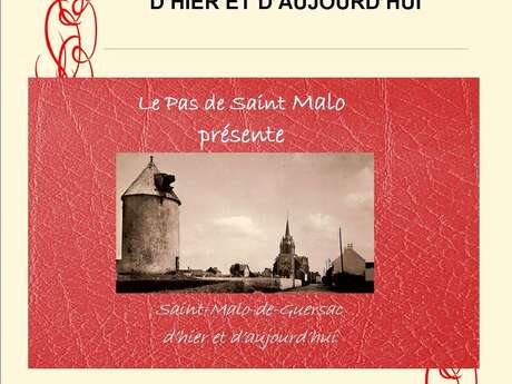 Saint-Malo-de-Guersac d'hier et d'aujourd'hui