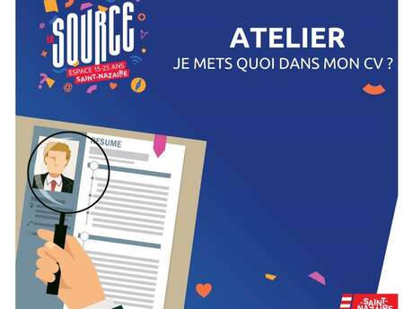 Ateliers « Je mets quoi dans mon CV ? »