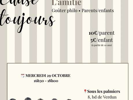 Goûter philo : l'amitié (parents-enfants)