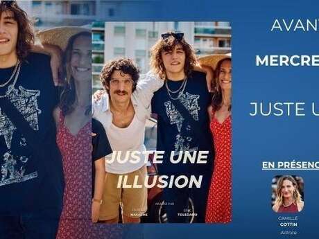 Avant-première en présence de l'équipe du film - Juste une illusion