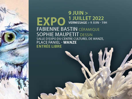 Exposition de Fabienne Bastin et de Sophie Maupetit Exposition de Fabienne Bastin et de Sophie Maupetit