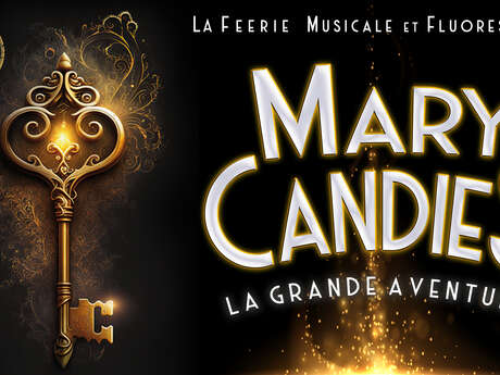 Spectacle : Mary Candies : "La Grande Aventure"