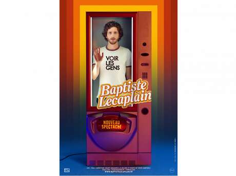 Spectacle : Baptiste Lecaplain