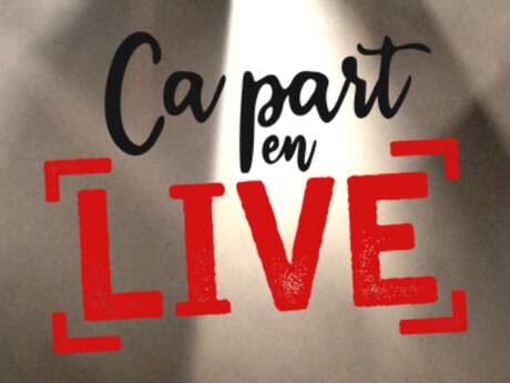 Concerts - CA PART EN LIVE