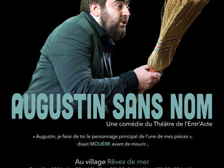 Spectacle  : Augustin sans Nom