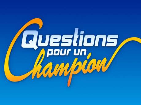 Question pour un Champion