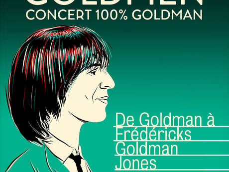 SPECTACLE - Concert "GOLDMEN" à Sceneo