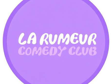 SPECTACLE | La Rumeur Comedy