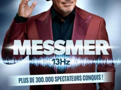 SPECTACLE | "13Hz" de Messmer