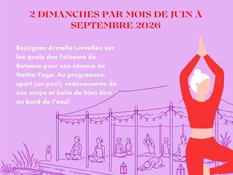 BIEN-ÊTRE | Hatha Yoga aux Faiseurs de Bateaux