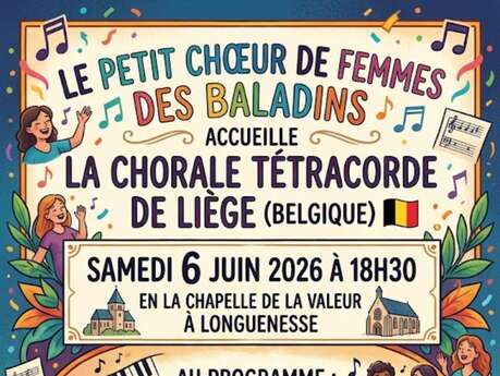 Le Choeur des Baladins & la Chorale Tétracorde