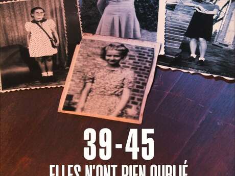 PROJECTION | Documentaire "39-45, elles n'ont rien oublié" (dès 10 ans)