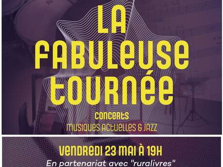 CONCERT | "La Fabuleuse Tournée"
