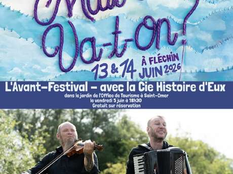 L'avant Festival Mais où va-t-on ?
