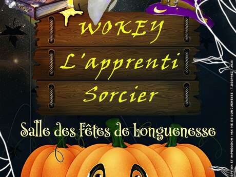 WOKEY, l'apprenti sorcier