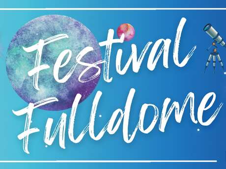 FESTIVAL | 4e Festival FULLDOME, 12 films au Planétarium