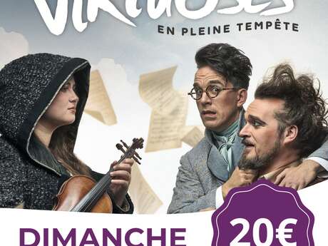 SPECTACLE | "Les Virtuoses en pleine tempête"