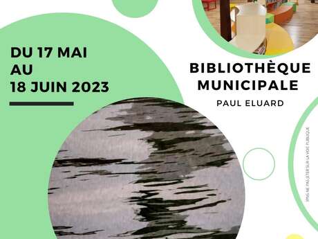 Exposition photos "Reflets d'eau"