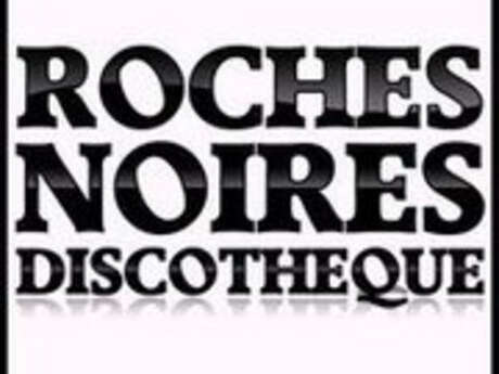 Discothèque des Roches Noires (La)