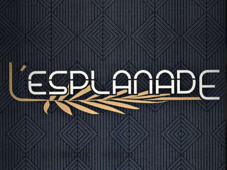 Esplanade (L')