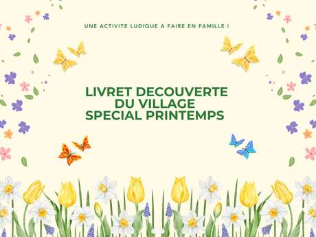 Parcours découverte du village "spécial printemps"