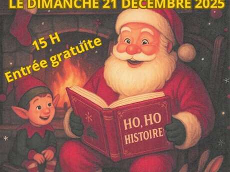 Spectacle "La véritable histoire du Père Noël"