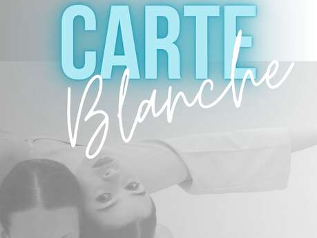 Spectacle de danse - Carte Blanche