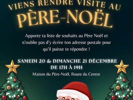 Viens rendre visite au Père Noël