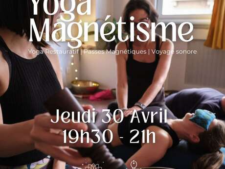 Yoga, Magnetism & Sound Journey