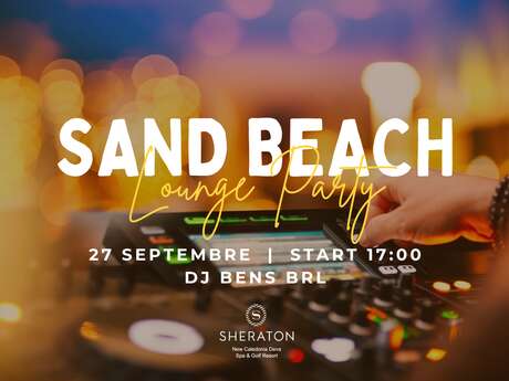 Sand Beach Lounge Party avec DJ BENS BRL