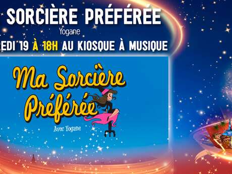 Nouméa Féérie - Ma sorcière préférée