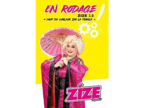 Comedy show "Zize, coup de chaleur sur la France!"