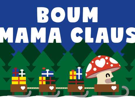 Boum Mama Claus