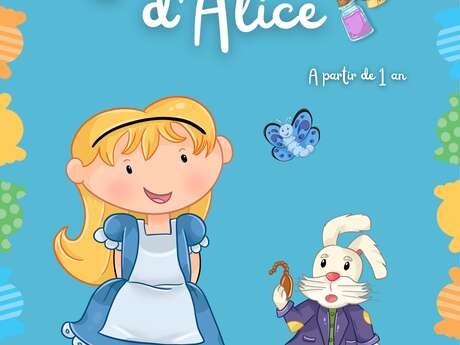 Les aventures d'Alice - spectacle enfant (1-3 ans)