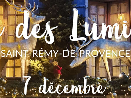 Fête des Lumières à Saint-Rémy-de-Provence