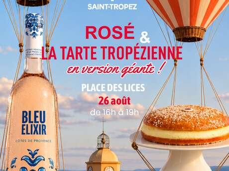 Rosé & La Tarte Tropézienne