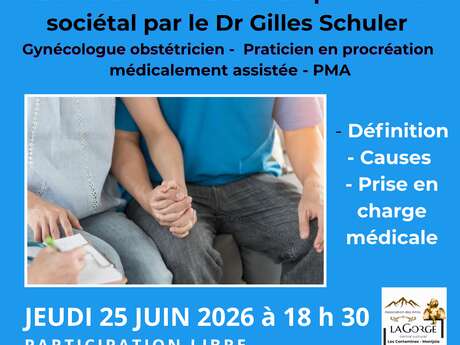 Conférence "L'infertilité en 2026 : un problème sociétal" par le Docteur Gilles Schuler au Centre Culturel de la Gorge