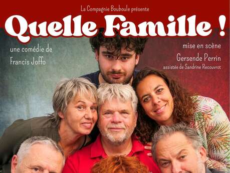 Theater 'Quelle Famille!