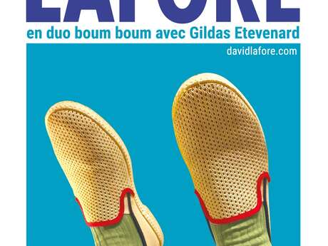 Théâtre aux Entremonts - David Lafore "Duo boum boum"