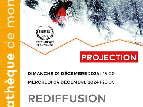 16es Rencontres de la Cinémathèque de Montagne - Rediffusion des films primés